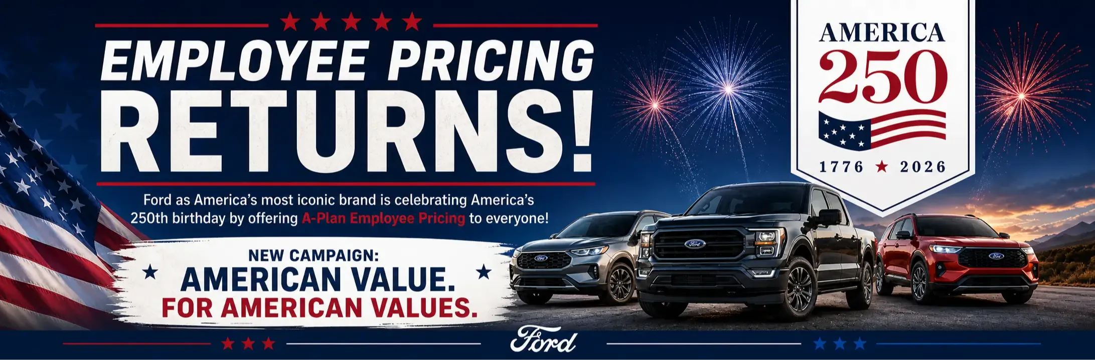 Ford Employee Pricing Returns celebrating America 250 with A-Plan Employee Pricing for everyone American Value campaign